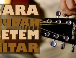 Penyetelan Senar Tepat Bisa Buat Nada Tetap Stabil Saat Bermain
